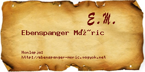 Ebenspanger Móric névjegykártya